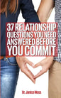 37 Relationship Question You Need Answered Before You Commit! - Paperback