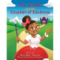 Ms. Rosie and the Kingdom of Kindness - Paperback