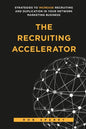 The Recruiting Accelerator - Paperback