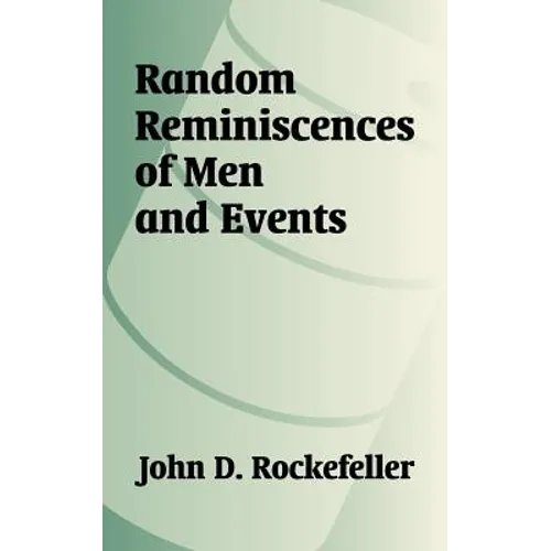 Random Reminiscences of Men and Events - Paperback