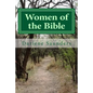 Women of the Bible: Women's Bible Study - Paperback