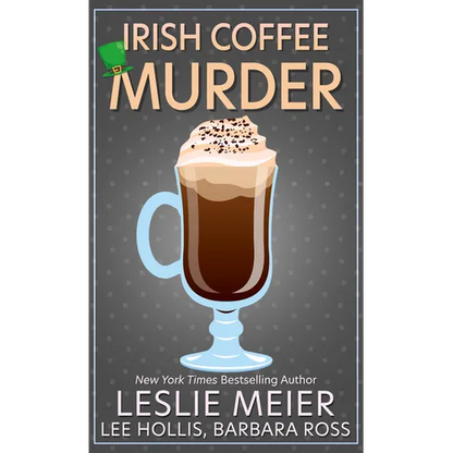 Irish Coffee Murder - Library Binding