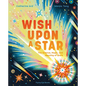 Wish Upon a Star: The Science, Magic and Meaning of Stars - Hardcover