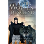 The Wolves Descend: Book 15 of the Grey Wolves Series - Paperback