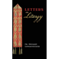 Letters on Liturgy - Hardcover