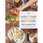 The Long Table Cookbook: Plant-Based Recipes for Optimal Health - Paperback