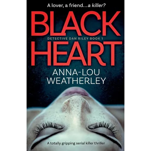 Black Heart: A totally gripping serial killer thriller - Paperback