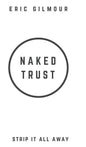 Naked Trust: Strip it All Away - Hardcover