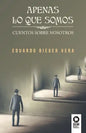 Apenas lo que somos - Paperback