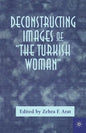 Deconstructing Images of the Turkish Woman - Paperback