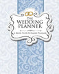The Wedding Planner: A Bride-To-Be Ultimate Planner - Paperback