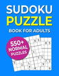 Sudoku Puzzle Book For Adults: 550+ Normal Puzzles - Paperback