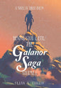 Beyond Good & Evil: the Galanor Saga Volume I: A Novel in Three Parts - Hardcover