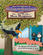 The Adventures of Muffin and Alexander Series: The Not So Nice New Neighbor - Paperback
