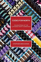 Codes for North: Foundations of the Canadian Avant-Garde Film - Paperback