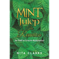 Mint Julep: The Reunion - Paperback
