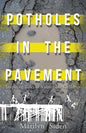 Potholes in the Pavement: Inspiring Tales of Vulnerable Children - Paperback