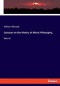 Lectures on the History of Moral Philosophy,: New ed. - Paperback