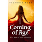 Coming of Age: The Day of Self Pleasure: Adult Fairy Tales (Fantasy Erotica) - Paperback