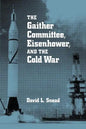 Gaither Committee: Eisenhower & Cold War - Paperback