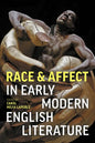 Race and Affect in Early Modern English Literature - Paperback