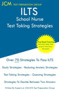ILTS School Nurse - Test Taking Strategies - Paperback