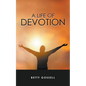 A Life of Devotion - Paperback