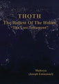 THOTH, The Holiest Of The Holies, "The Last Testament" - Paperback