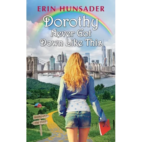 Dorothy Never Got Down Like This - Paperback
