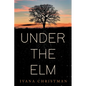 Under The Elm - Paperback