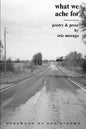 What We Ache for - Paperback