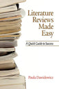 Literature Reviews Made Easy: A Quick Guide to Success - Paperback