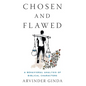 Chosen and Flawed: A Behavioral Analysis of Biblical Characters - Hardcover