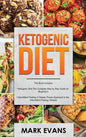 Ketogenic Diet: & Intermittent Fasting - 2 Manuscripts - Ketogenic Diet: The Complete Step by Step Guide for Beginner's & Intermittent - Hardcover