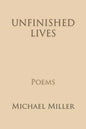 Unfinished Lives - Paperback