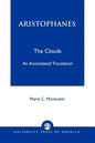 Aristophanes: The Clouds--An Annotated Translation - Paperback