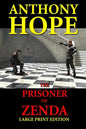 The Prisoner of Zenda - Large Print Edition - Paperback