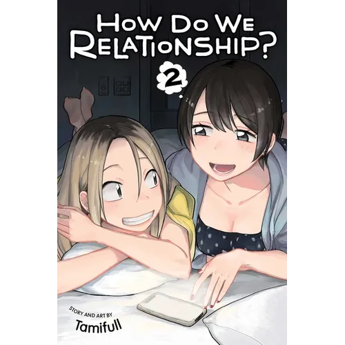 How Do We Relationship?, Vol. 2 - Paperback