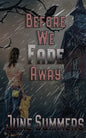 Before We Fade Away - Paperback