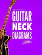 Maurice Johnson's GUITAR NECK DIAGRAMS - Paperback