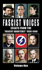 Fascist Voices: Essays from the 'Fascist Quarterly' 1936-1940 - Vol 1 - Hardcover