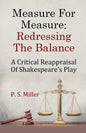 Measure For Measure: Redressing The Balance: A Critical Reappraisal Of Shakespeare's Play - Paperback