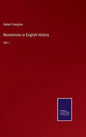 Revolutions in English History: Vol. I - Hardcover