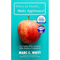 When in Doubt, Make Applesauce!: Core Habits of the Masterful Public Relations Professional - Paperback
