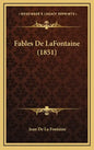 Fables De LaFontaine (1851) - Hardcover
