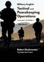 Military English Tactical and Peacekeeping Operations: Student's Workbook - Paperback