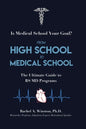 From High School to Medical School - Paperback