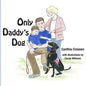 Only Daddy's Dog - Paperback