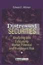 Distressed Securities: Analyzing and Evaluating Market Potential and Investment Risk - Paperback