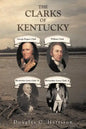The Clarks of Kentucky - Paperback
